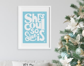 She's Coul So She Is Northern Irish Christmas A4 Print