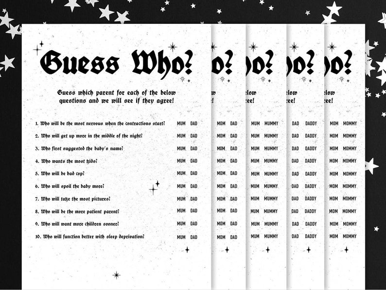 May include: A printable game for a baby shower, titled "Guess Who?" with a list of questions about the parents and a space to circle "Mom" or "Dad" for each question.