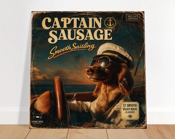 Capitaine Saucisse : Navigation en douceur | Affiche vintage Yacht Rock Teckel