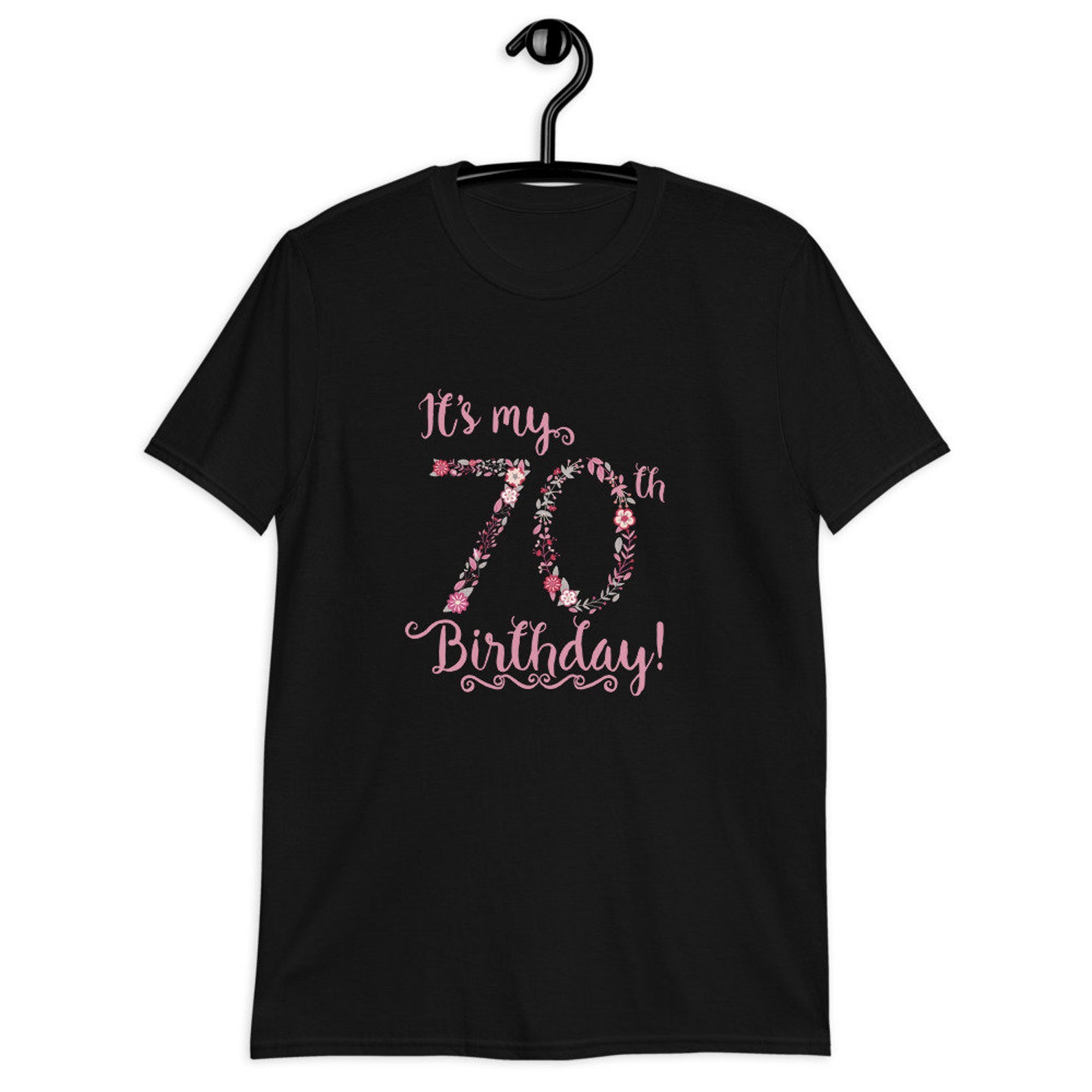 It's My 70th Birthday T-shirt Great for 70th Birthday | Etsy