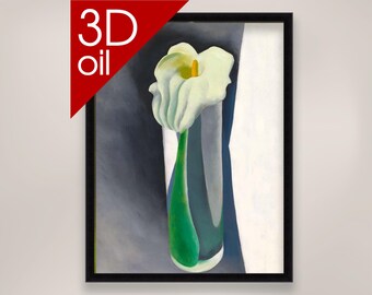 Calla Lily in Tall Glass - No 2 - Georgia O'Keeffe | Museum Quality 3D Oil Canvas Print of Famous Artist Painting