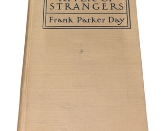 Fluss der Fremden von Frank Parker Day - erste Auflage 1926 (Ohne Jacke)