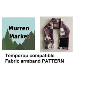 Sewing PATTERN - Tempdrop fabric armband- Temp drop alternative band sewing Pattern tutorial only, digital download only.