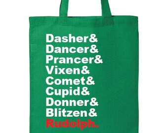 Christmas TOTE BAG: Dasher Dancer Prancer Vixen Comet Cupid Donner Blitzen Rudolph- gift favorite list ampersand holiday canvas reindeer