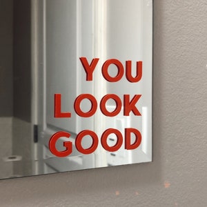 You Look Good Square Mirror Decal image 1