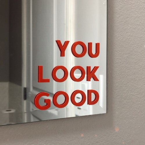 You Look Good Square Mirror Decal Etsy