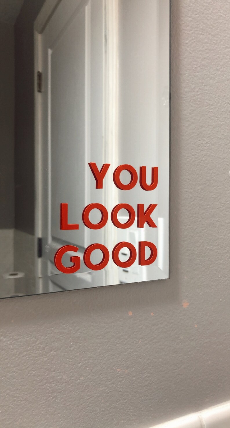 You Look Good Square Mirror Decal image 1