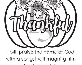 Printable Shareable Thankful Pumpkin Thanksgiving Color Sheet Kids Parties Sunday School Handout PDF Fall Junior Church Children Psalm 69:30
