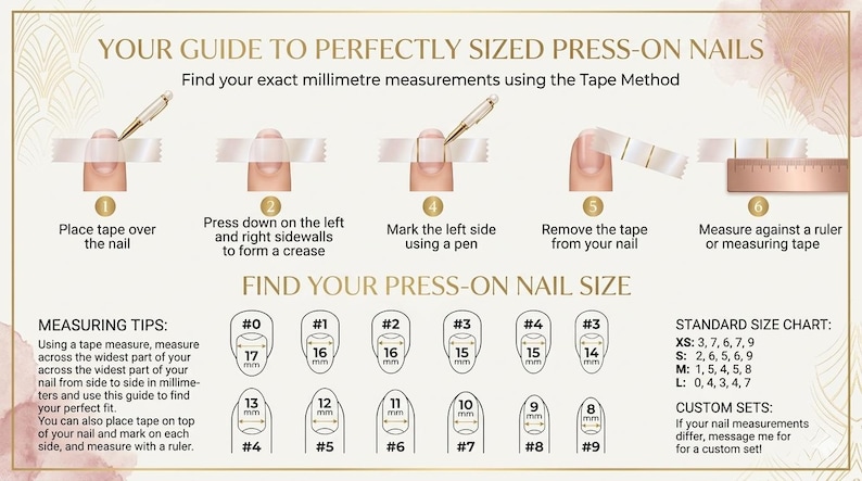 May include: An instructional guide for sizing press-on nails featuring six steps with illustrations of tape application and marking. It includes a numbered nail size chart ranging from 0 to 9 with millimetre measurements and a standard size chart for XS to L.