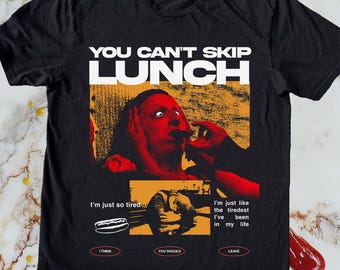 Sie können das Mittagessen nicht überspringen, ich denke, Sie sollten Shirt verlassen, lustiges Tim Robinson Shirt, ich denke, Sie sollten Geschenk verlassen