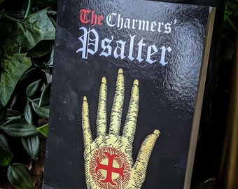 The Charmers Psalter | Troy Books | Traditional Witchcraft and Cunningfolk Magick Crafts | Historical British Christian Folk Magic & Charms