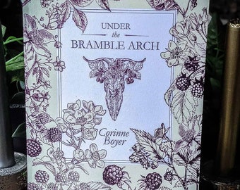 Under the Bramble Arch | Troy Books | Traditional Witchcraft, Paganism, Folk Magic and Crafts | Herbal Grimoire, Plant Magick, Green Witch