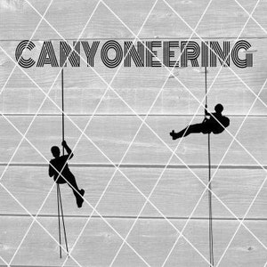 SVG - Canyoning Text mit Abseiler, Canyon, Canyoneer, Abseilen, Klettern, Vektor, digitaler Download für Cricut (svg, pdf, png, jpg Dateien)