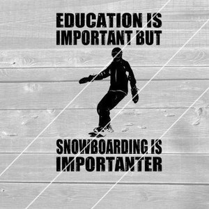 SVG - L'istruzione è importante ma lo snowboard è più importante, Distressed, Snowboard, Download digitale, Cricut (file SVG, PNG, PDF e JPG)