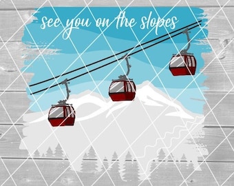 SVG — See You on the Slopes, Gondola Clip Art, Sublimacja, Wielowarstwowość, Pobierz dla Cricut (pliki svg, png, pdf i jpg)