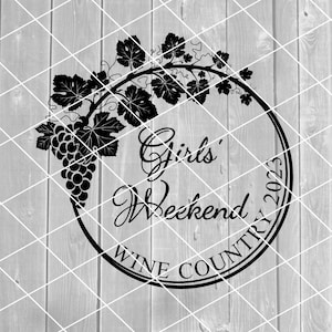 SVG - Fin de semana de niñas 2023, Viaje de niñas, Región vinícola, Cata de vinos, Bodega, Vector, Descarga digital para Cricut (archivos svg, pdf, png, jpg)