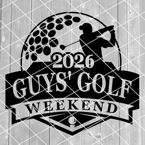 Könnte beinhalten: Schwarz-weißes Golf-Schild mit dem Text "2026 Guys' Golf Weekend". Das Design zeigt eine Silhouette eines Golfspielers, einen Golfball und ein Banner.