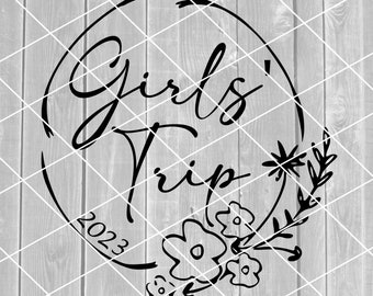 SVG - Girls' Trip 2023, Girls, Boho, Girls' Weekend, Friends, Vector, Digital Download for Cricut (svg, pdf, png, jpg files)