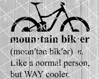 SVG - Definicja słownika Mountain Biker, Way Cooler, Zabawne powiedzenie o rowerze, Wektor, Pobieranie cyfrowe dla Cricut (pliki svg, pdf, png, jpg)