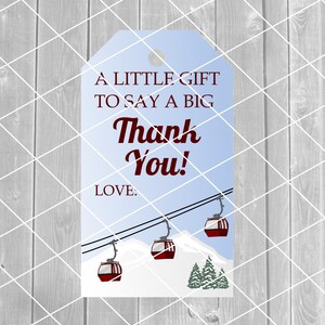 Printable Gift Tag, Thank You, Little Gift To Say A Big Thank You, Gondola, Winter Theme, Skier Gift, Gift for Skier, (PNG, JPG, PDF files)