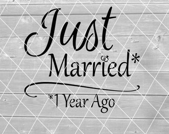 SVG Just Married, one year wedding anniversary, first anniversary, love, vector, Digital Download for Cricut (svg, png, pdf, and jpeg files)