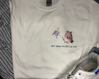 Made Me Ink Shirt • Toddler, Youth, and Adult Sizes • Finding Nemo The Musical Inspired • Disney Pixar Inspired
