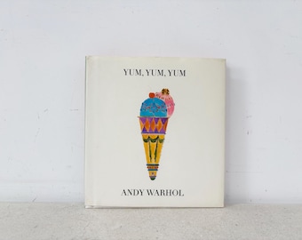 Rare Art Book, Yum, Yum, Yum Andy Warhol