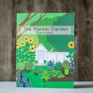 The Market Garden Coloring Book, Gardening Coloring Book, Farmers Market Coloring Book, Adult Coloring Book, Vegetables Coloring Book