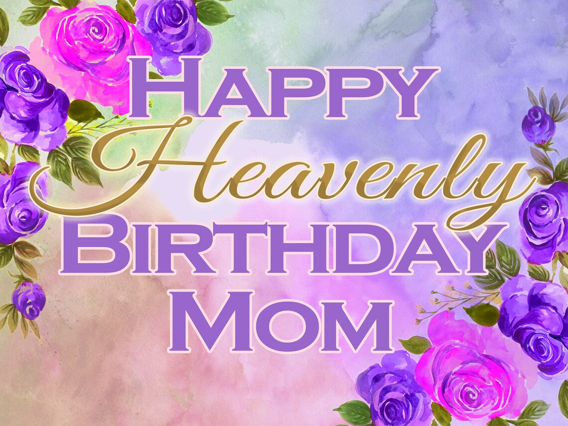 Yard Sign Happy Heavenly Birthday Mom Etsy