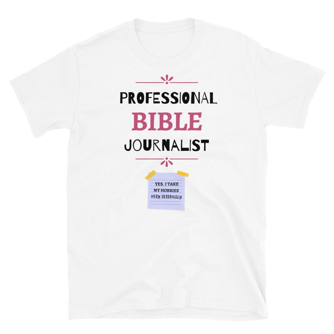 Bible Journaling TShirt Bible Study TShirt Yes I Take My Etsy