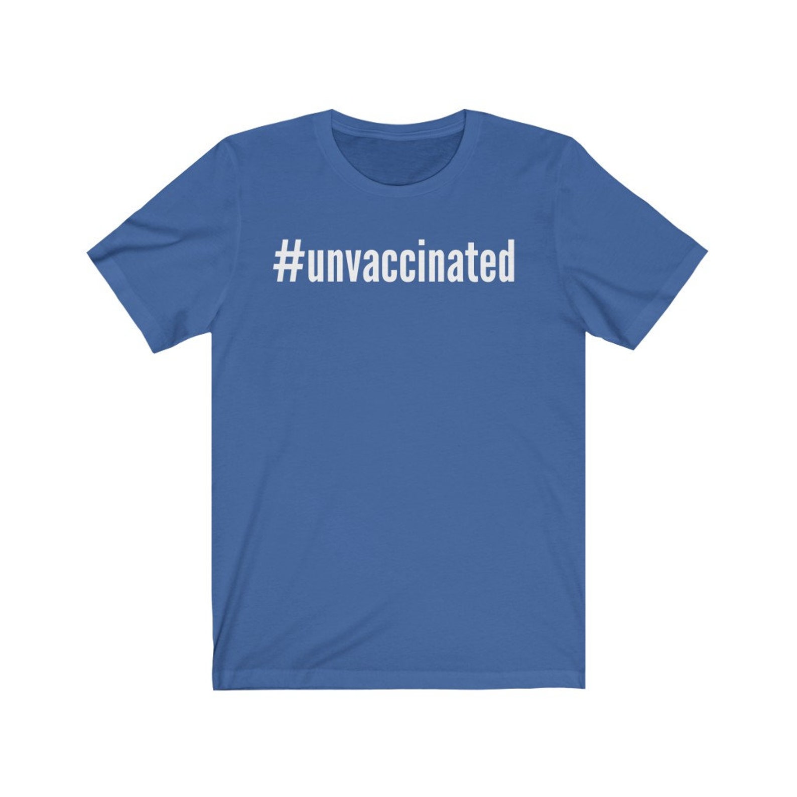 Unvaccinated T-Shirt | Etsy