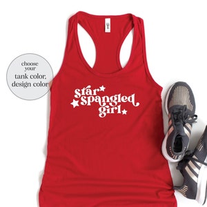 Star Spangled Girl Tank Top, 4th Of July Tank, Independence Day Tank, Patriotic Tank, USA Tank, 4th Of July Party Tank, Freedom Tank
