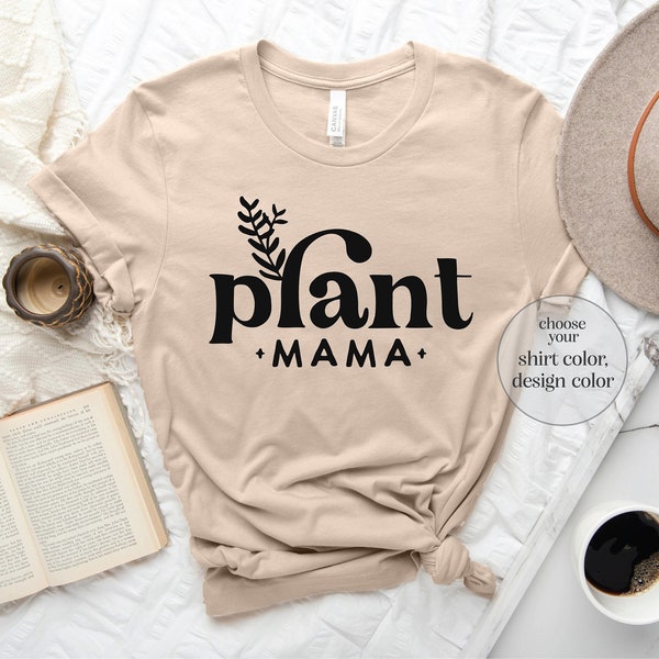 Plant Mama Shirt, Plant Lady Shirt, Plant Mom Shirt, Plant Lover Shirt, Indoor Plants Shirt, Gardener Shirt, Gardening Shirt