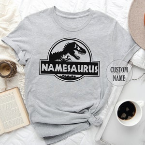 Namesaurus Shirt, Custom Name Saurus Shirt, Customized Dinosaur Shirt, Dinosaur Lover Shirt, Personalized Saurus Shirt, Dinosaur Family Tee