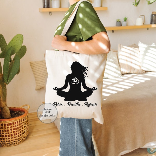 Relax Breathe Refresh Tote Bag, Meditation Tote, Meditation Lover Tote, Om Symbol Tote, Yoga Lover Tote Bag, Spiritual Tote, Yoga Lover Gift