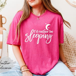 I&#39;d rather be sleeping Shirt, Sleeping Shirt, Love To Sleep Shirt, Sleeper Shirt, Gift For Sleeper, Sleeping All day Shirt, Napper Shirt,Tee