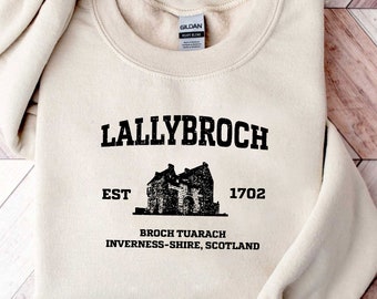 Lallybroch T-shirt Sweatshirt Hoodie, Outlander Gifts, Outlander Shirt, Take Me Home to Lallybroch, Fraser's Ridge, Lallybroch Unisex Shirt