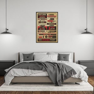 May include: A vintage-style poster with a red and black color scheme. The poster features the text "Gentlemen, Welcome" and "You Have To Fight". The poster also includes a list of rules and a graphic of a boxing glove.