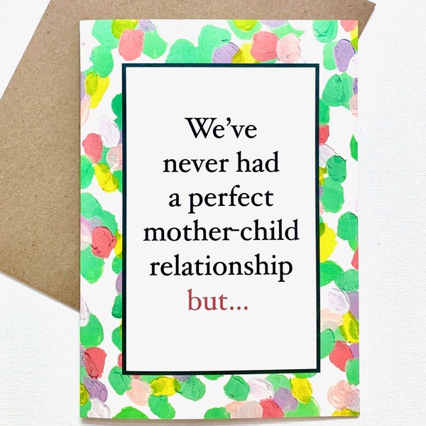 Complex Mother-Child Relationship Handmade Card, Unique Mothers Day Card, Honest Love Card, Challenging Mom-Child Relationship Greeting Card