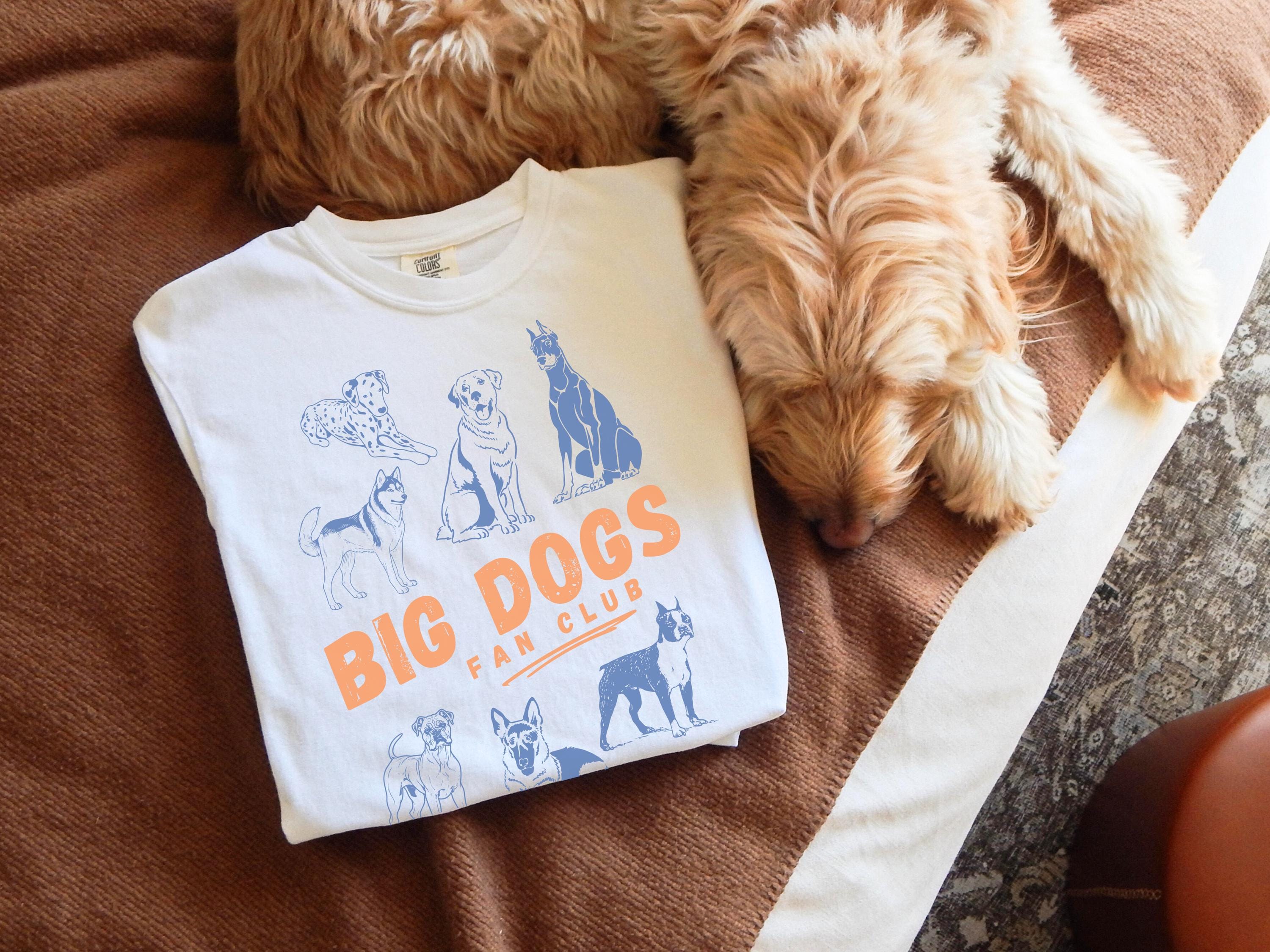 Comfort Colors® Big Dogs Fan Club T-Shirt, Large Dog Breed Graphic Tee, Shirt for Dog Owners & Animal Lovers, Dog Mom Shirt for Women
