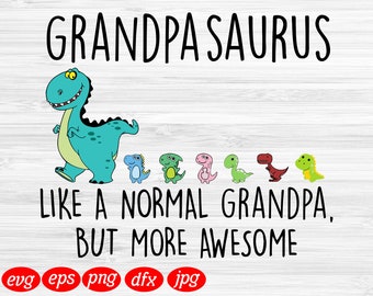 Download Grandpasaurus Svg Etsy