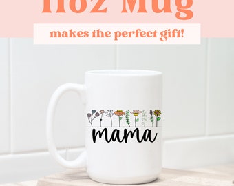 Custom Mug for Mom with Kids Names, Personalized Mug for Mother's Day, Mama Coffee Mug, Gift for New Mom Gift, 11oz Ceramic Mug for Mom