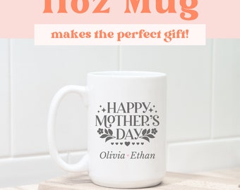 Custom Mug for Mom with Kids Names, Personalized Mug for Mother's Day, Mama Coffee Mug, Gift for New Mom Gift, 11oz Ceramic Mug for Mom