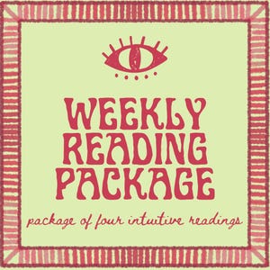 May include: A square graphic with a light green background and a red border. The text "WEEKLY READING PACKAGE" is in large red letters. Above the text is a red eye symbol. Below the text is "package of four intuitive readings."