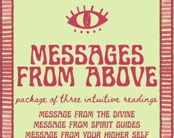 May include: A square graphic with a light green background and a red border. The text "MESSAGES FROM ABOVE" is in large red letters. Below, it reads "package of three intuitive readings". Additional text includes "MESSAGE FROM THE DIVINE".
