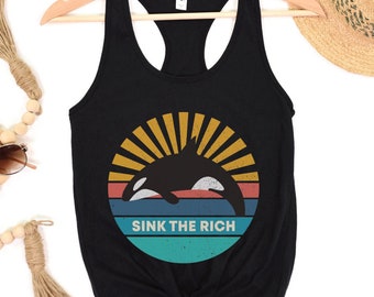 Sink the Rich Women's Tank, Funny Socialist Top, Orca Anticapitalist Top, Socialism Killer Whale Shirt, White Gladis Tank, Eat the Rich Gift