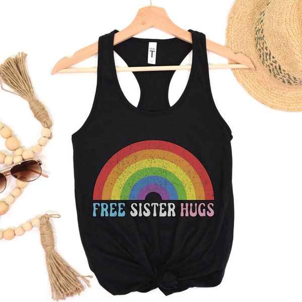 Free Sister Hugs Tank, Pride Month Shirt, LGBTQ Tank Top, LGBT Ally Women's Top, Protect Trans Kids Top, Rainbow Pride Tank, Gay Rights Gift