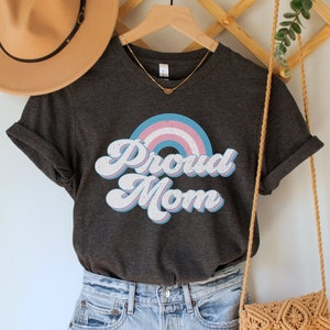 Proud Mom Trans Tee, Transgender Parent Top, Trans Pride Support Shirt, LGBTQ Rights TShirt, Protect Trans Kids, Pride Parade Shirt for Mom
