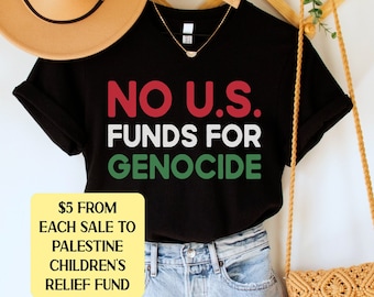 Free Palestine Shirt, No US Funds For Genocide Tee, This is Not a Watermelon Shirt, Stand With Palestine Tee, Profits Donated Gaza TShirt