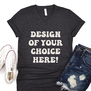 Custom Bella+Canvas V-Neck TShirt - Message me to Discuss Design!